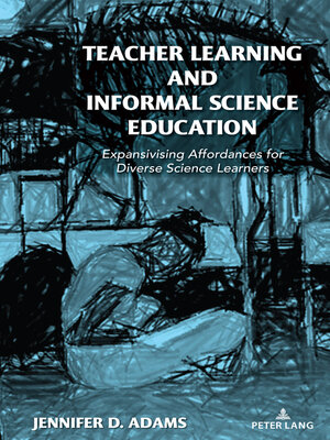 cover image of Teacher Learning and Informal Science Education